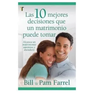 Las 10 Mejores Decisiones Que Un Matrimonio Puede Tomar