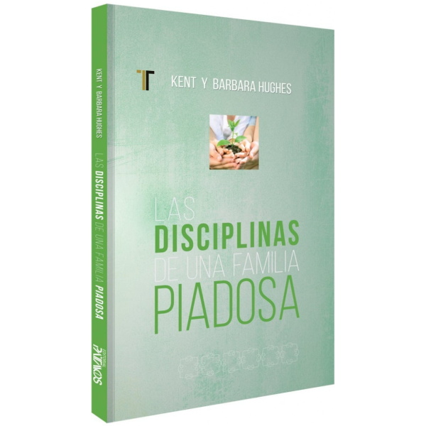 Disciplinas de una familia piadosa