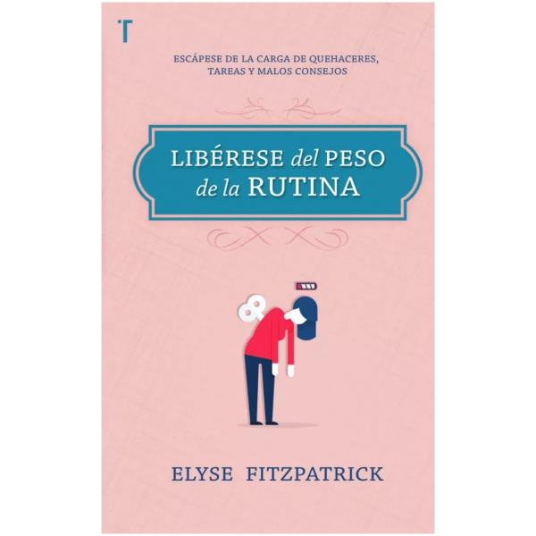 Libérese Del Peso De La Rutina: Escápese De La Carga