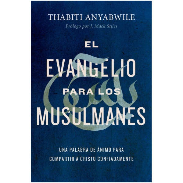 El Evangelio para los Musulmanes