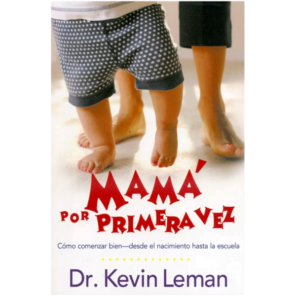 Mamá Por Primera Vez