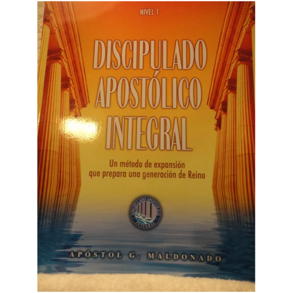 Discipulado Apostólico Integral Nivel 1
