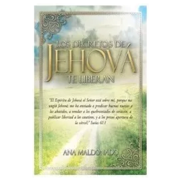 Los Decretos De Jehová Te Liberan