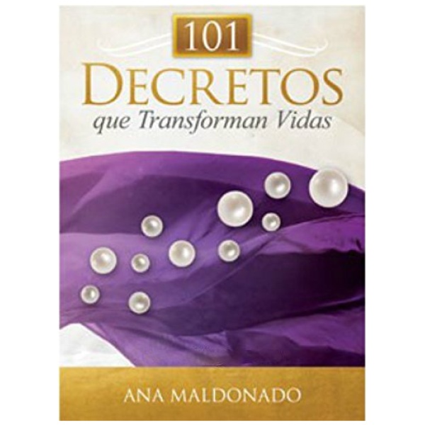 101 Decretos Que Transforman Vidas
