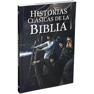 Historias Clásicas de la Biblia