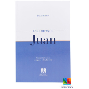 Comentario para Exégesis y Traducción Cartas De Juan