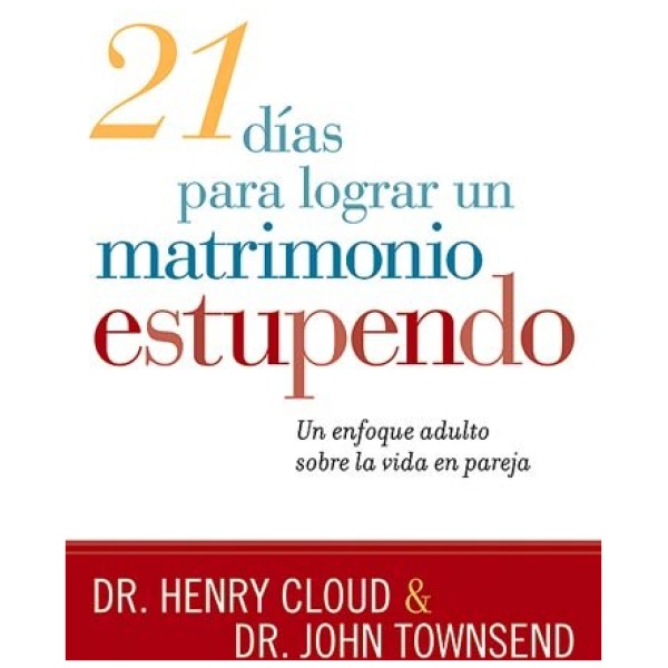 21 Días para Lograr un Matrimonio Estupendo