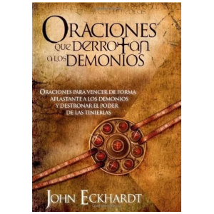 Oraciones Que Derrotan A Los Demonios