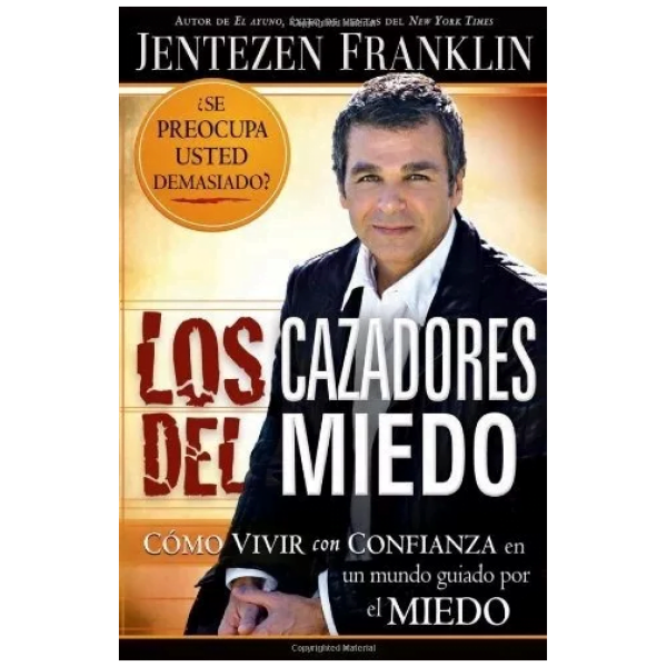 Los Cazadores Del Miedo