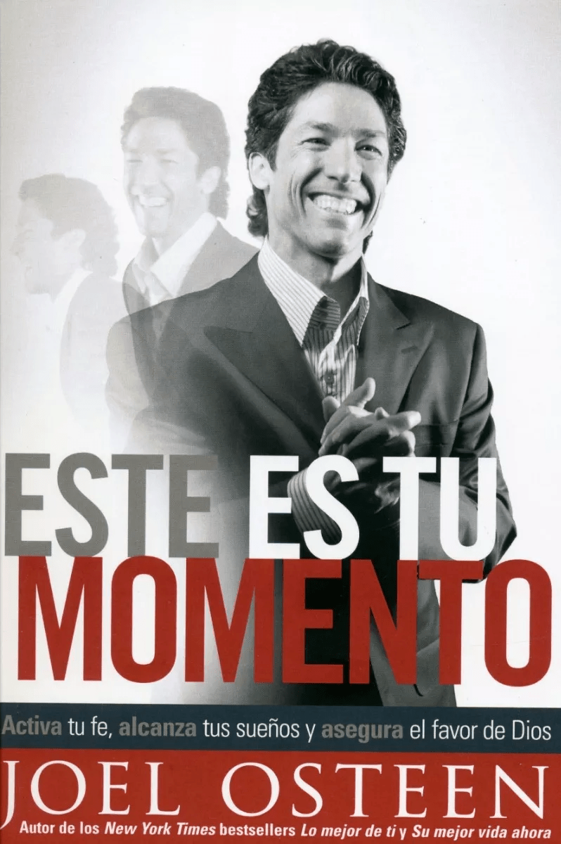 Este Es Tu Momento: Activa Tu Fe, Alcanza Tus Sueños Y...