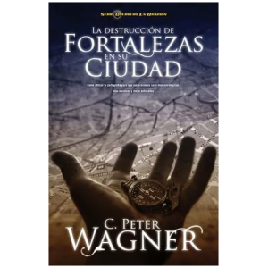 La Destrucción De Fortalezas En Su Ciudad