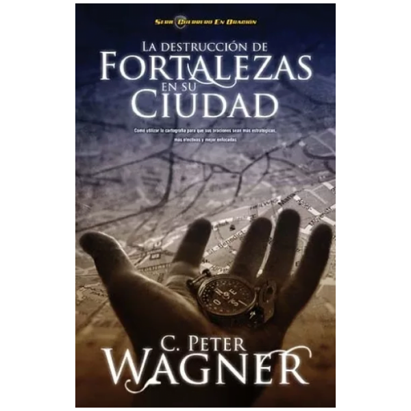 La Destrucción De Fortalezas En Su Ciudad