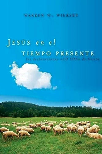 Jesús En El Tiempo Presente