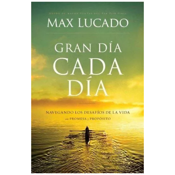 Gran Día Cada Día: Navegando Los Desafíos De La Vida