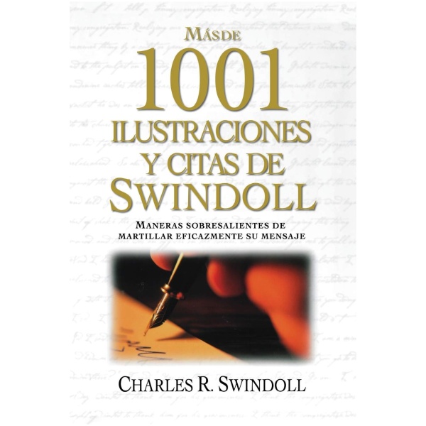 Más de 1001 Ilustraciones y Citas de Swindoll