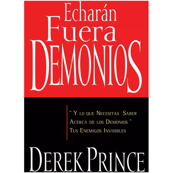 Echarán Fuera Demonios: Y Lo Que Necesitas Saber Acerca De..