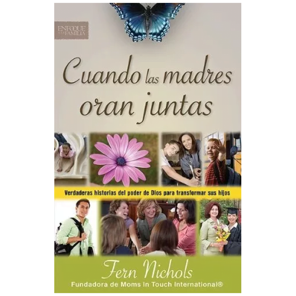 Cuando Las Madres Oran Juntas
