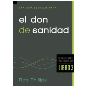 Una guía esencial para el don de sanidad