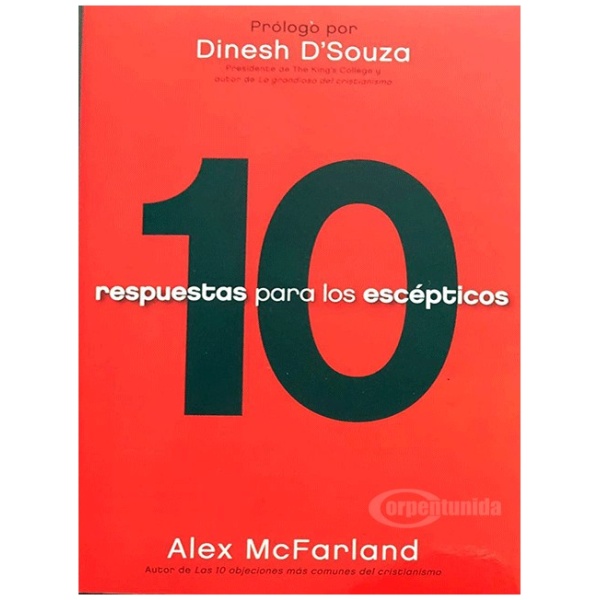 10 Respuestas Para los Escépticos