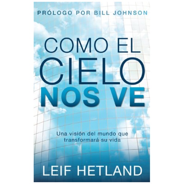 Como El Cielo Nos Ve