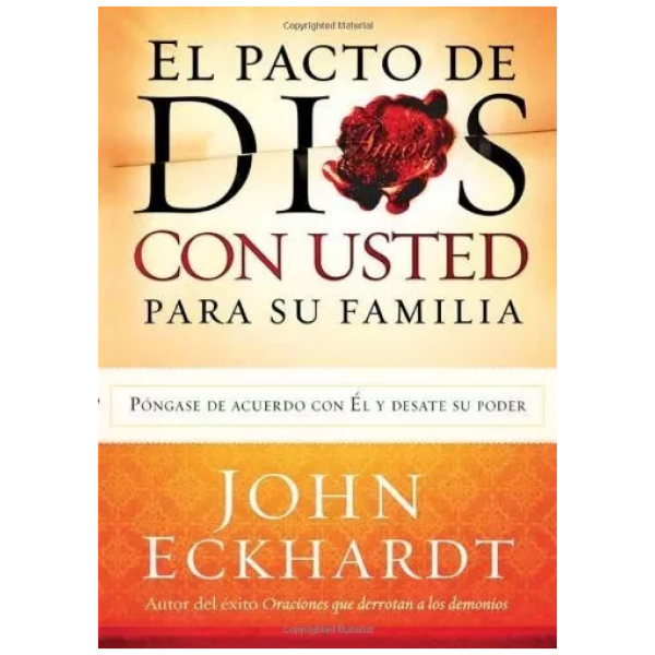 El Pacto De Dios Con Usted Para Su Familia