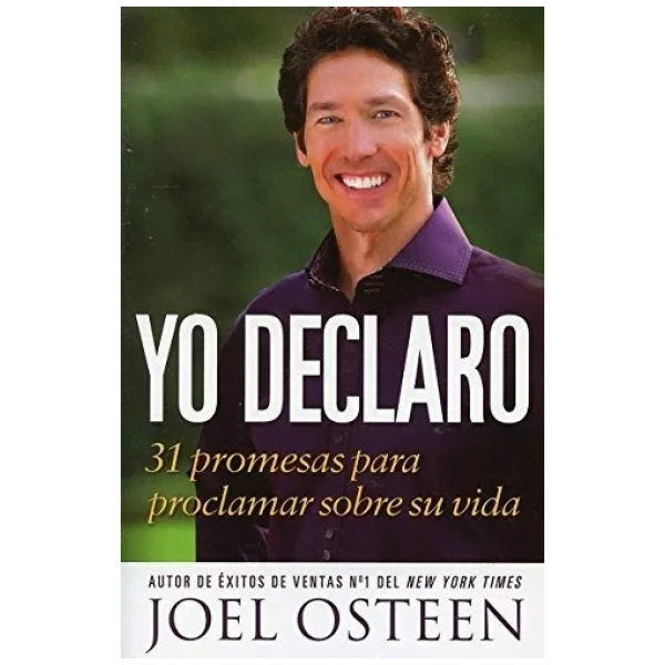Yo Declaro: 31 Promesas Para Declarar Sobre Su Vida