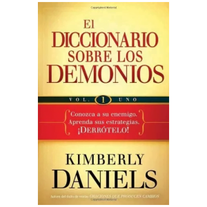 El Diccionario Sobre Los Demonios, Volumen 1