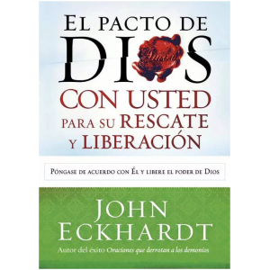 Pacto De Dios Con Usted Para Su Rescate Y Liberación