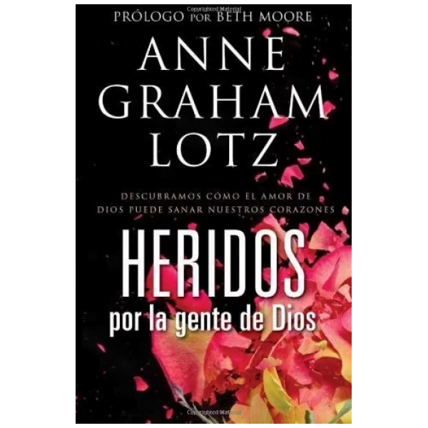 Heridos Por La Gente De Dios