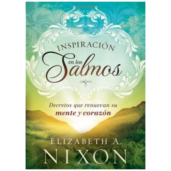 Inspiración En Los Salmos: Decretos Que Renuevan Su Mente