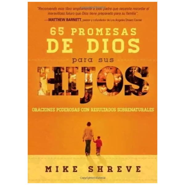 65 Promesas De Dios Para Sus Hijos: Oraciones Poderosas