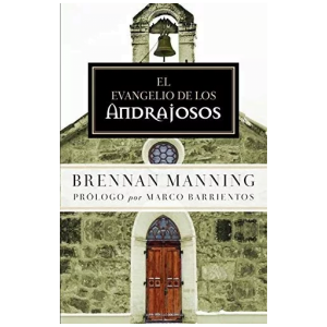 El Evangelio De Los Andrajosos