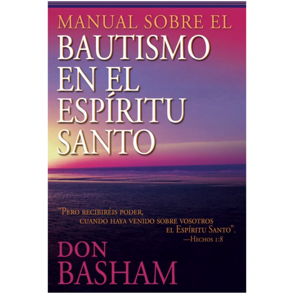 Manual Sobre El Bautismo En El Espíritu Santo