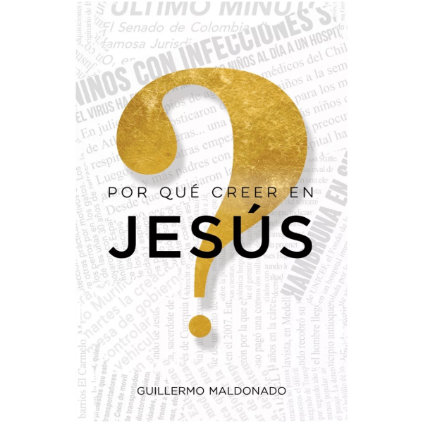 Por Qué Creer En Jesús?