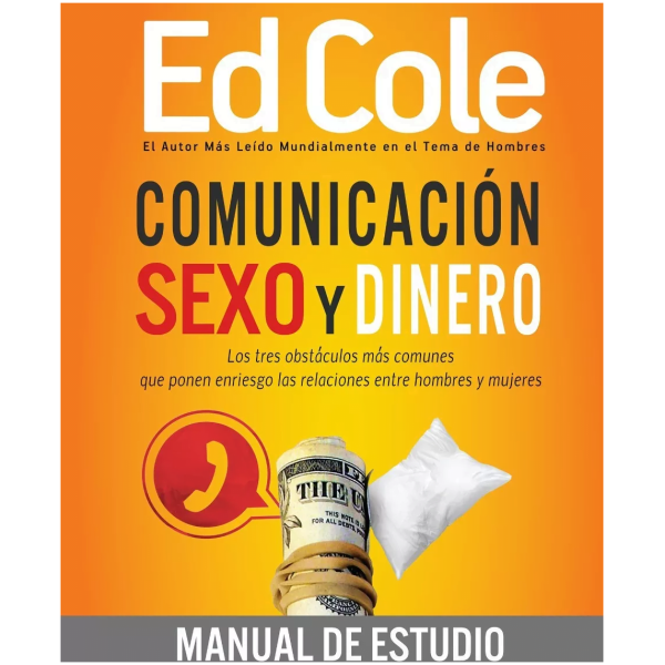 Comunicación, Sexo, Y Dinero: Manual De Estudio