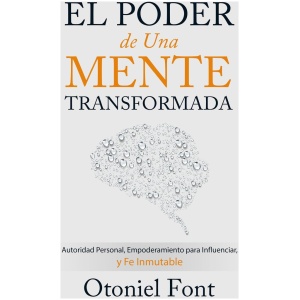 El poder de una mente transformada