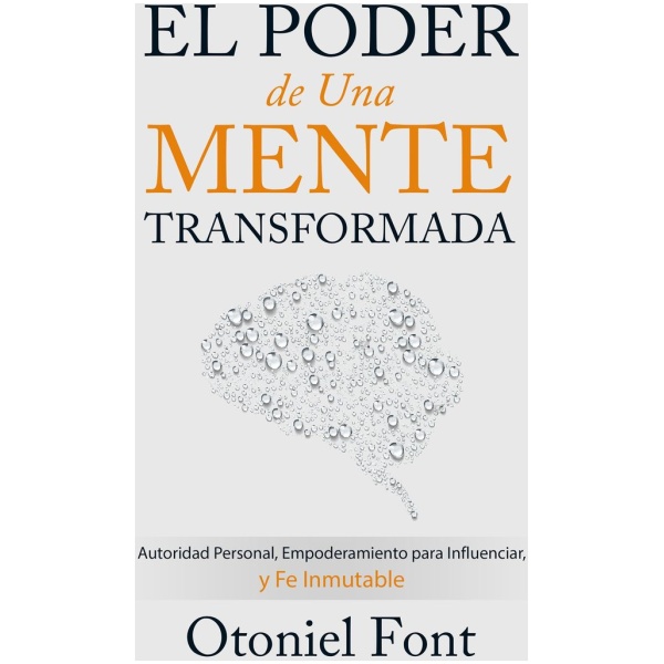 El poder de una mente transformada