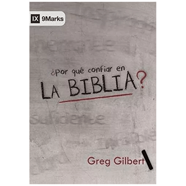 Por Qué Confiar En La Biblia?