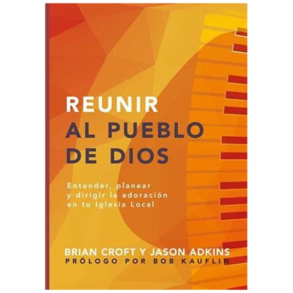 Reunir al Pueblo de Dios