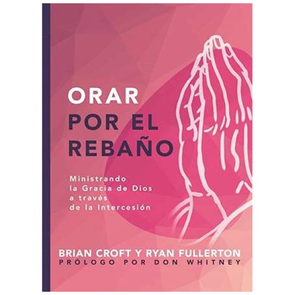 Orar Por el Rebaño