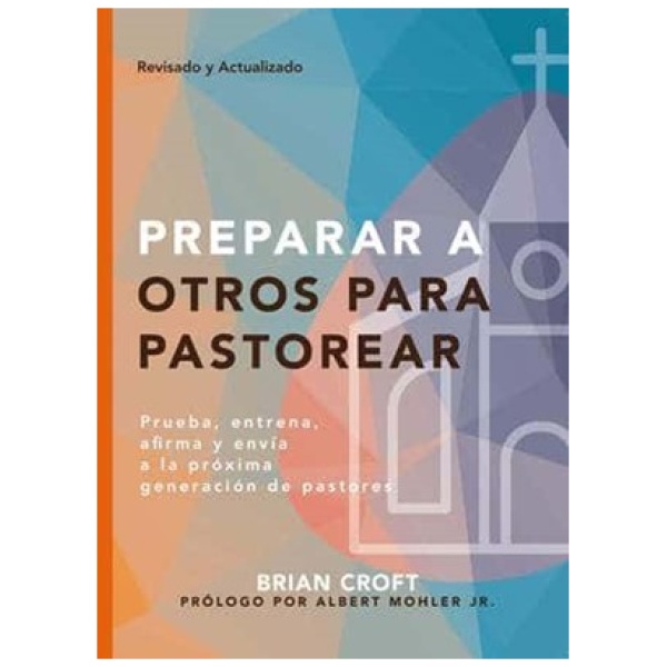 Preparar a otros para Pastorear