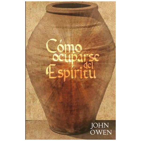 Cómo Ocuparse del Espíritu