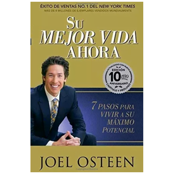Su Mejor Vida Ahora, Edición 10 Aniversario