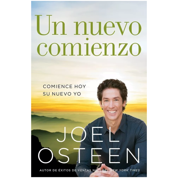 Un Nuevo Comienzo: Comience Hoy Su Nuevo Yo