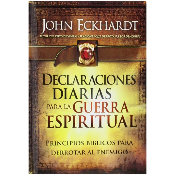 Declaraciones Diarias Para La Guerra Espiritual, Tapa Dura