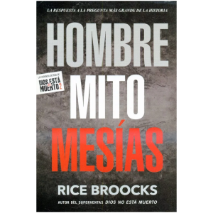 Hombre Mito Mesías: La Respuesta A La Pregunta Más Grande...