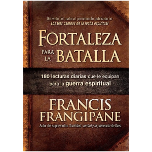 Fortaleza Para La Batalla: 180 Lecturas Diarias Que Lo...