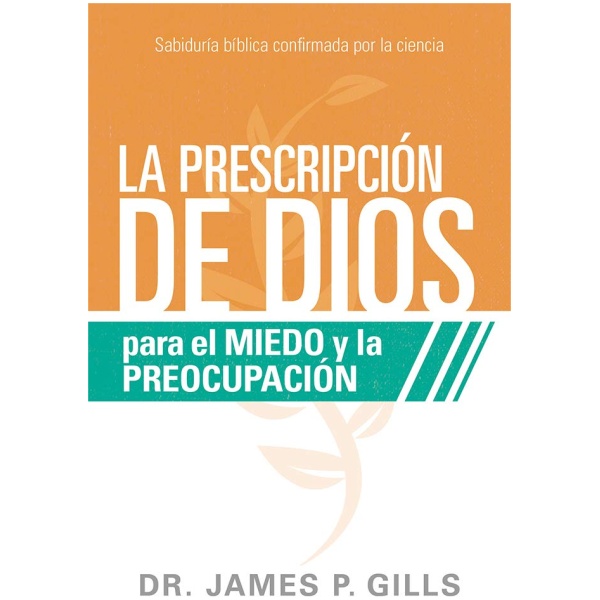 La prescripción de Dios para el miedo y la preocupación