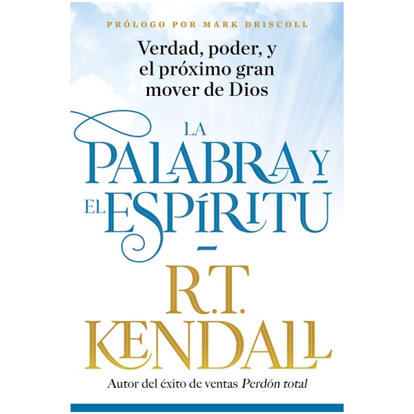 La Palabra y el Espíritu