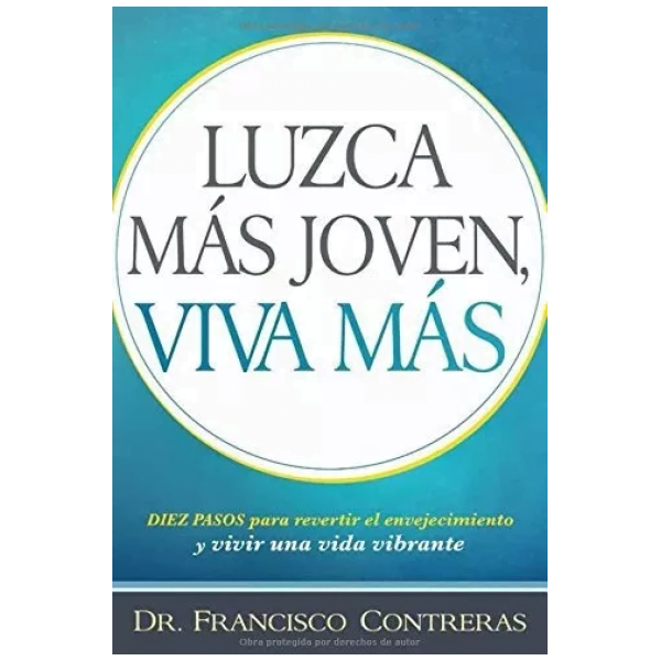 Luzca Mas Joven, Viva Mas